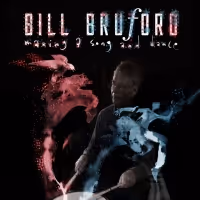 Bill Bruford 'Making A Song and Dance: A Complete Career Collection' 6CD Box Set Now…