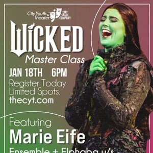 City Youth Theater To Host Wicked Master Class With National Tour Performer In Waterbury