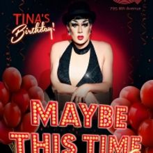 Tina Burner Launches USA Tour Of MAYBE THIS TIME LIVE
