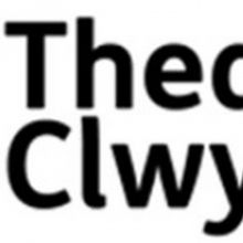 Theatr Clwyd Launches THEATR CLWYD TOGETHER | THEATR CLWYD YNGHYD to Support the Loca