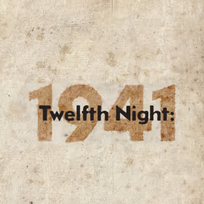 TWELFTH NIGHT: 1941 to Get Hudson Valley Staged Reading from Living Room Productions