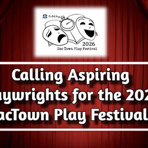 FreeFall Stage Accepting Submissions for 2026 SacTown Play Festival