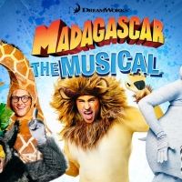 MADAGASCAR THE MUSICAL LIVE! Announces Tour Dates