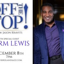 Norm Lewis to Join Performance of OFF THE TOP! WITH JASON KRAVITS at Birdland