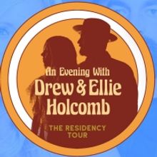 Drew & Ellie Holcomb Embark on First Ever Residency Tour