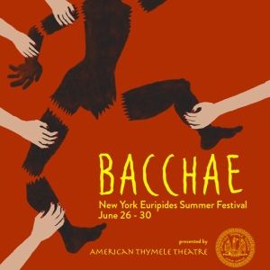 BACCHAE to be Presented at New York Euripides Summer Festival This Month