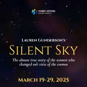 Review: Three Sisters Theatre Company's SILENT SKY at The Gladstone Theatre