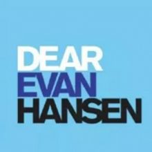 DEAR EVAN HANSEN's Engagement at Providence Performing Arts Center Postponed; New Dat