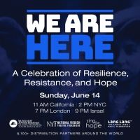 Whoopi Goldberg, Renée Fleming and More Join WE ARE HERE: A CELEBRATION OF…