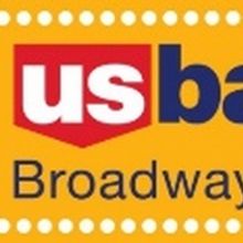 2021-2022 U.S. Bank Broadway Series Season Ticket Packages to Go On Sale Monday, June