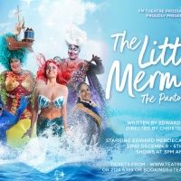 FM Theatre Presents THE LITTLE MERMAID: THE PANTO UNDER THE SEA