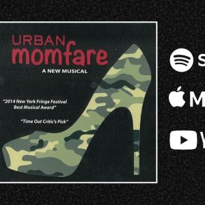 URBAN MOMFARE Cast Recording to be Available This Month