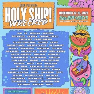 Holy Ship! Wrecked Reveals Set Times, Theme Nights, Artist-Led Activities, And…