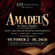 AMADEUS to Open at City Theatre Austin