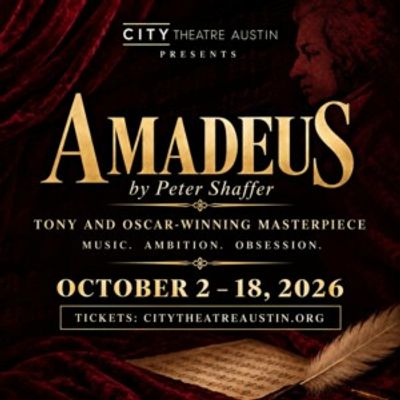 AMADEUS to Open at City Theatre Austin