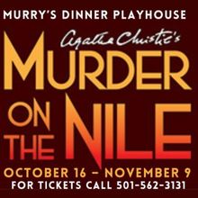 Review: AGATHA CHRISTIE'S MURDER ON THE NILE at Murry's Dinner Playhouse