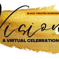 Black Theatre Workshop to Present VISION CELEBRATION 2022, February 26