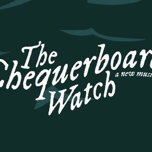 THE CHEQUERBOARD WATCH World Premiere to be Presented at Delaware Theatre Company