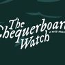 THE CHEQUERBOARD WATCH World Premiere to be Presented at Delaware Theatre Company