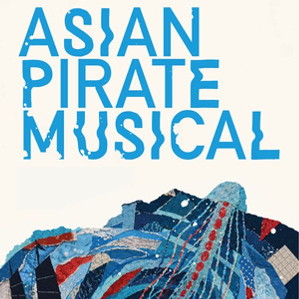 ASIAN PIRATE MUSICAL To Play The Gatehouse Photo