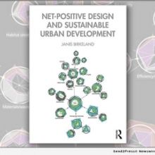 Dr. Janis Birkeland Releases New Book NET-POSITIVE DESIGN AND SUSTAINABLE URBAN DEVEL