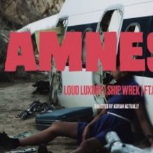 Loud Luxury & Ship Wrek Team Up for New Single 'Amnesia'