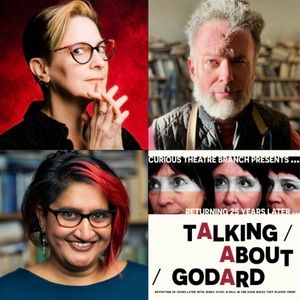 TALKING ABOUT GODARD Will Launch 38th Season at Curious Theatre Branch