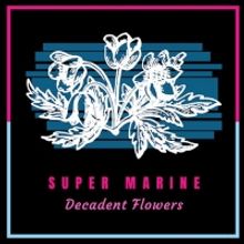 Super Marine to Release First Single