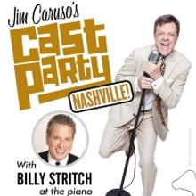 JIM CARUSO'S CAST PARTY to Make Nashville Debut