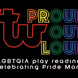 PROUD OUT LOUD Comes to Theatre West in June