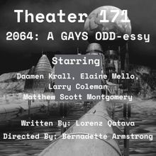 Open-Door Playhouse Presents 2064: A GAYS ODD-ESSY Beginning June 18