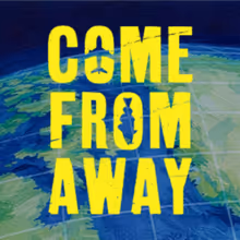 COME FROM AWAY to Open at Village Theatre in Issaquah