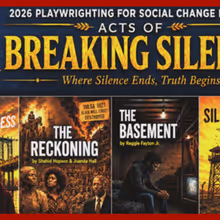ACTS OF BREAKING SILENCE Festival to Open at American Theatre of Actors