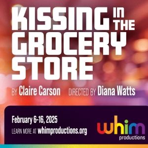 KISSING IN THE GROCERY STORY Comes to Whim Space