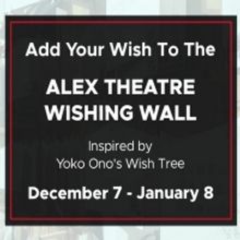 The Alex Theatre Wishing Wall Launches In Downtown Glendale