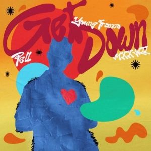 Pell Unites With Young Franco & Mxxwll on 'Get Down'