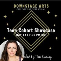 First Annual Teen Cohort Showcase to be Presented by Downstage Arts