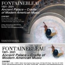 Centennial Celebration Of The Fontainebleau Schools to Take Place at Merkin Hall