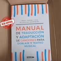 Se publica MANUAL DE TRADUCCIÓN Y ADAPTACIÓN DE CANCIONES PARA DOBLAJE Y TEATRO…