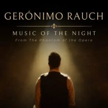 Gerónimo Rauch desvela su single MUSIC OF THE NIGHT para celebrar sus 26 años en es
