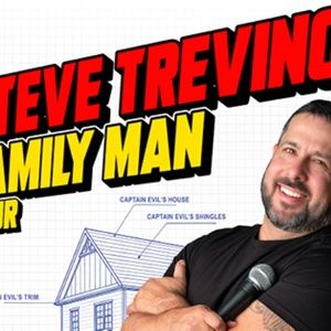 STEVE TREVIÑO: FAMILY MAN TOUR is Coming to Patchogue Theatre in October