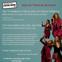THE WONDROUS CONVEYANCE OF STELLA ESTRELLA to be Presented at the Etcetera Theatre, C