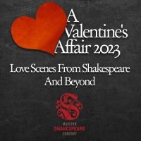 A VALENTINE'S AFFAIR 2023 to Bring Classic Love Stories To The Stage at Madison…