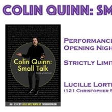 COLIN QUINN: SMALL TALK to Have Limited Engagement at the Lucille Lortel Theatre This