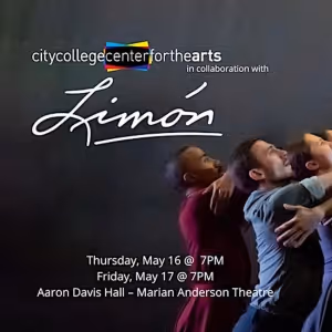 Limón Dance Company And The City College Center For The Arts Present EXPERIENCE THE…