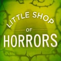 Discount Tickets on LITTLE SHOP OF HORRORS in Columbus