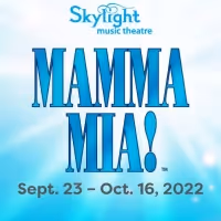 Creative Team Announced for MAMMA MIA! at Skylight Music Theatre