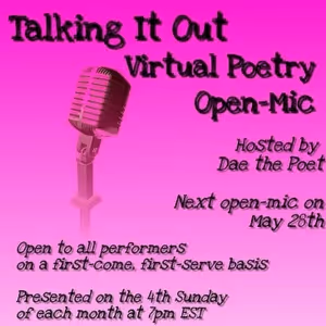 TALKING IT OUT Virtual Poetry Open-Mic to Be Held Tonight
