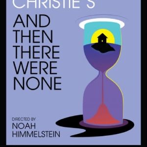 Review: AND THEN THERE WERE NONE at Everyman Theatre