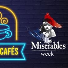 VIDEO: La próxima semana será LOS MISERABLES Week en ENTRE CAFES